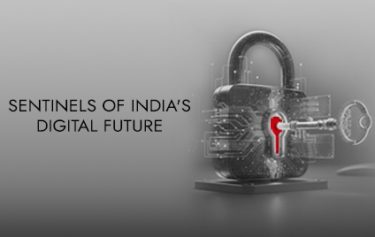 Sentinels of India’s digital future
